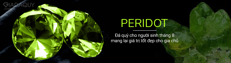 peridot da quy cho nguoi sinh thang 8