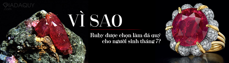vi sao ruby duoc chon lam bieu tuong cho nguoi sinh thang 7